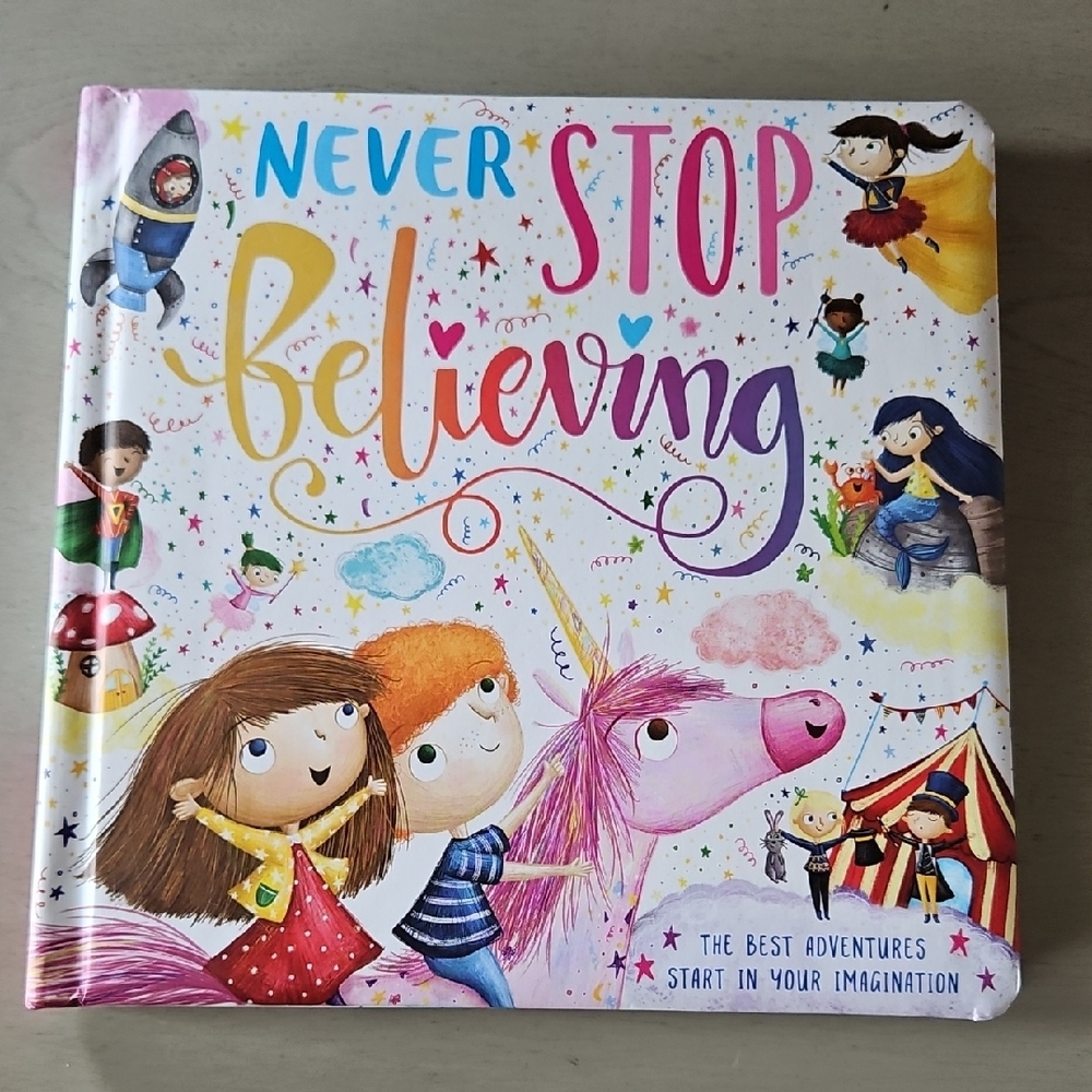 Children's Book Never Stop Believing